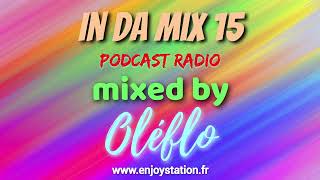 In da Mix 15 Enjoy Station Radio Show IDM 15 [upl. by Orlov384]