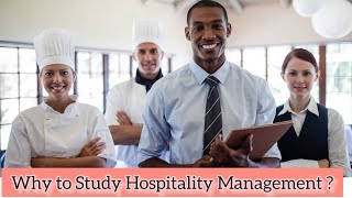 Unlocking Success with Hospitality Management  Why to Study Hospitality Management [upl. by Prudy]