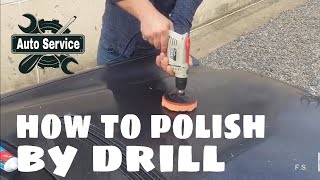 How to Properly Polish CAR with a Drill [upl. by Aredna]