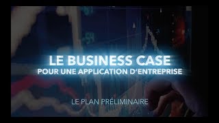 Business case  le plan préliminaire  Analystik [upl. by Ellingston]