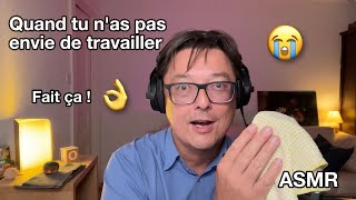 ASMR chuchoté  quand tu nas pas envie de travailler [upl. by Olifoet]