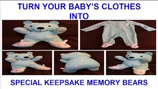 TURN YOUR BABY’S CLOTHES INTO SPECIAL KEEPSAKE MEMORY BEARS [upl. by Haelak]