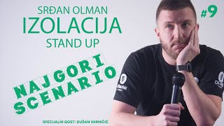 Srdjan Olman  STAND UP IZOLACIJA Najgori scenario [upl. by Aney309]