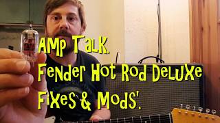 Amp Talk Fender Hot Rod Deluxe Fixes amp Mods Rain Edition [upl. by Arquit]