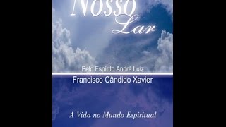 Audiolivro Nosso Lar  Capítulo 34 [upl. by Artur]