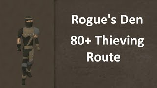 Rogues Den 80 Thieving Route [upl. by Litton]