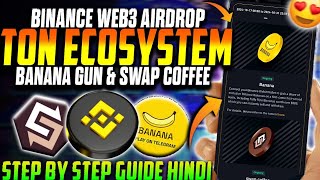 BANANA Binance Web3 Wallet Airdrop Step By Step Guide 😍 Binance SWAPCOFFEE Web3 Airdrop Guide 🔥 [upl. by Esyli102]