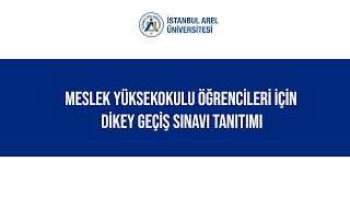 Rehberlik Uzmanı Emre Çuhadar  Meslek Yüksekokulu Öğrencileri İçin Dikey Geçiş Sınavı Tanıtımı [upl. by Adnoraj892]