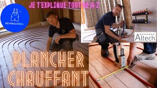 Pose dun plancher chauffant je texplique vraiment toutes les étapes [upl. by Brockwell]