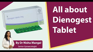 Dienogest Tablet How It Works Benefits Side Effects and Contraindications  Dr Nisha Mangal [upl. by Aleb508]