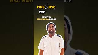 DNS vs BSc Nautical Science Part5Reality of Bsc Nautical Science merchantnavy seafarer ytshorts [upl. by Atled]