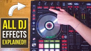 ALL DJ EFFECTS EXPLAINED [upl. by Anitnahs241]