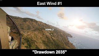 ArmA3 quotEast Windquot 1 Drawdown 2035 No CommentaryEnglish Sub [upl. by Animrac]