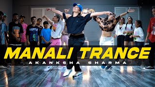 Manali Trance I Neha Kakkar and Yoyo Honey Singh I Akanksha Sharma Choreography [upl. by Dnomder188]