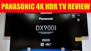 Panasonic DX900DX902 4K UHD HDR TV REVIEW [upl. by Oberstone]