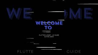 Welcome to Flutter amp Dart  Le Guide Ultime 2024 shorts [upl. by Range]