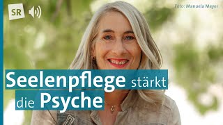 Mentale Gesundheit Psychologin Tanja Michael über die Pflege unserer Seele  PODCAST [upl. by Amary374]