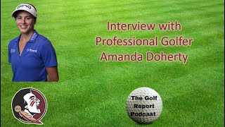 Interview Amanda Doherty Professional Golfer [upl. by Andrei]