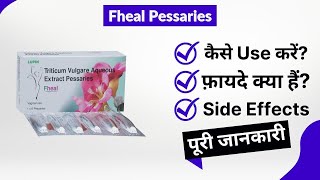 Fheal Pessaries Uses in Hindi  Side Effects  Review [upl. by Niatsirhc]