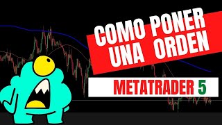 👉 Como poner una orden en METATRADER 5 ✅FOREX PARA PRINCIPIANTES [upl. by Ansel]