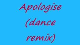 Apologisedance remix [upl. by Ttebroc]