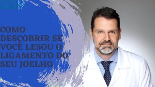 COMO DESCOBRIR SE VOCÊ LESOU O LIGAMENTO DO SEU JOELHO [upl. by Anastatius506]