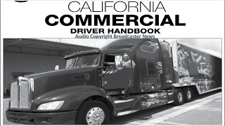 DMV CDL Hand Book Audio Calif2018Part 11 [upl. by Carlstrom]