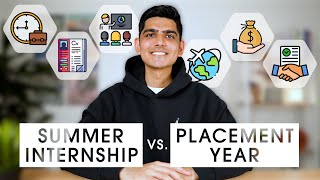 Should You Do A Summer Internship or a Placement Year [upl. by Aissatsan]