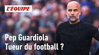 Premier League  Guardiola estil en train de ruiner le football [upl. by Peirce]