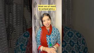 Aapki mummy ka kya behaviour hota hai ptm me👀ptm mummy funny scholllife schoolptm shorts [upl. by Nalhsa622]