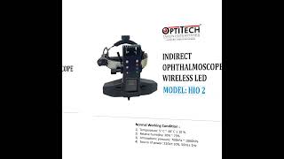 Indirect Ophthalmoscope Wireless LED  Model  HIO2  OPTITECH [upl. by Haberman]