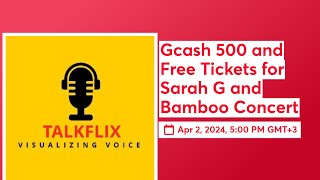 Gcash 500 and Free Tickets for Sarah G and Bamboo Concert [upl. by Macmillan]