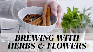 How to Prep Herbs Spices and Flowers for Homemade Kombucha [upl. by Ssac]