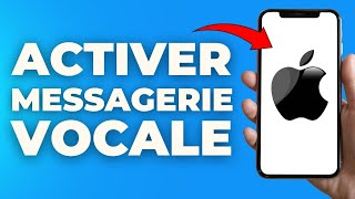 Comment Activer La Messagerie Vocale Sur Iphone  FACILE [upl. by Sirtaeb381]