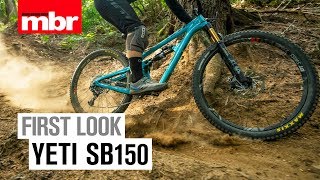 Yeti SB150  First Look  Mountain Bike Rider [upl. by Edahc920]