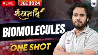 BIOMOLECULES CLASS 12 ONE SHOT JEE MAINS 2024  शंखनाद SERIES JEE MAINS  CHEMISTRY BY SUBHASH SIR [upl. by Anaujik]