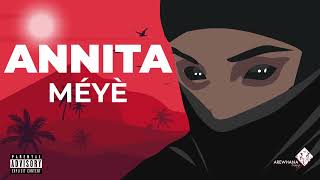 ANNITA  MÉYÈ audio officiel [upl. by Annabel]