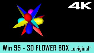 Windows 95 Screensaver  3D Flower Box 4K [upl. by Crim]