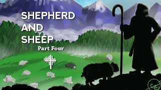 Shepherd and Sheep Part Four [upl. by Leopold]