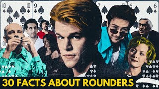 30 POKER FACTS ABOUT ROUNDERS YOU DID NOT KNOW [upl. by Dall370]