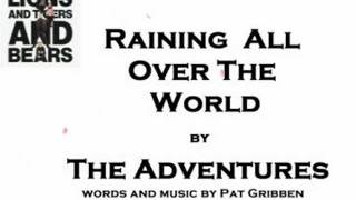 The Adventures  Raining All Over The World   lyrics 1992 [upl. by Cyd]