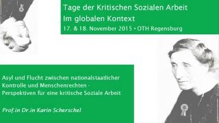 Asyl und Flucht zwischen nationalstaatlicher Kontrolle und Menschenrechten – Karin Scherschel [upl. by Nanam]