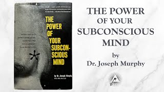 The Power of Your Subconscious Mind 1963 by Joseph Murphy [upl. by Duky]