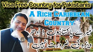 Visa free country on Pakistani Passport  Stay and Work in the Richest Caribbean Country [upl. by Mariellen832]