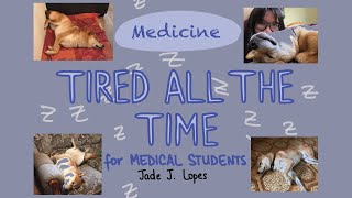 MEDICINE  Tired All The Time for Medical Students [upl. by Suirtimed]