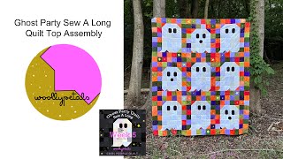 Ghost Party Sew A Long Full Quilt Top Assembly [upl. by Ssor]