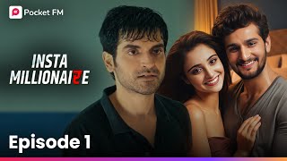 Girlfriend Ki Bewafai  Insta Millionaire FULL EPISODE 1  Lucky Ki Kahani  Pocket FM  Web Series [upl. by Amethyst]