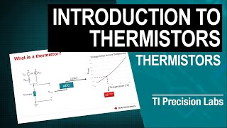 Introduction to thermistors [upl. by Wenda715]