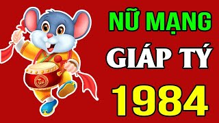 Xem Tử Vi Nữ Mạng Tuổi Giáp Tý 1984 Năm 2023  Kênh Tử Vi [upl. by Mercuri]