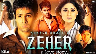 Zeher Full Movie Review  Emraan Hashmi  Udita Goswami  Shamita Shetty  Story amp Facts HD [upl. by Jammie577]